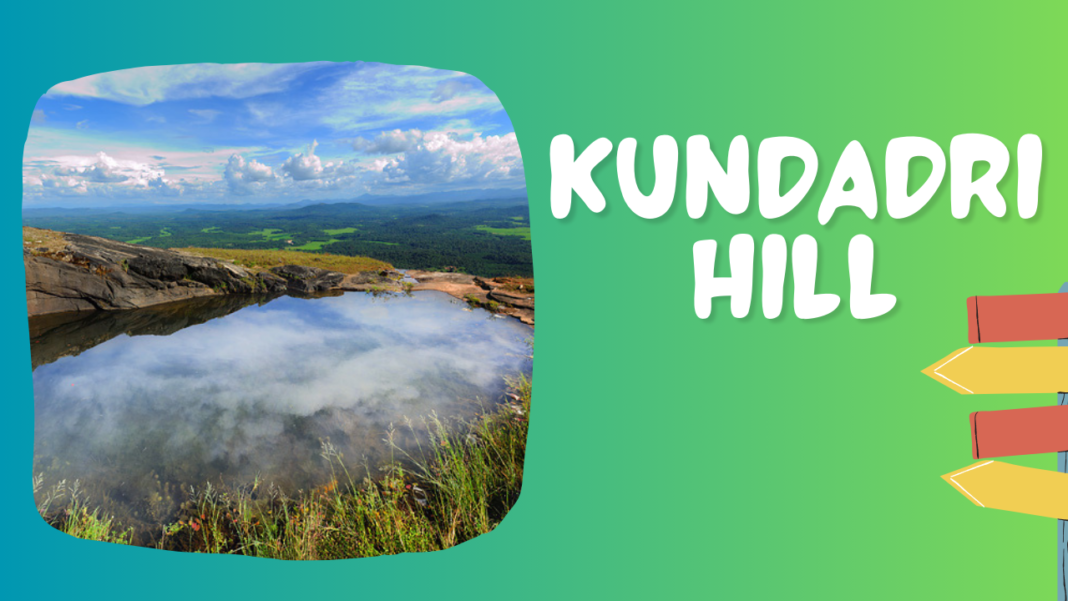 Kundadri Hill Kundadri Hill